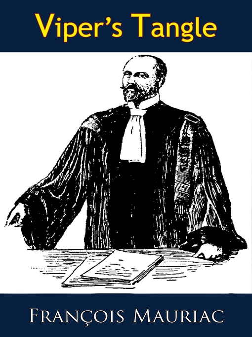 Title details for Viper's Tangle by François Charles Mauriac - Available